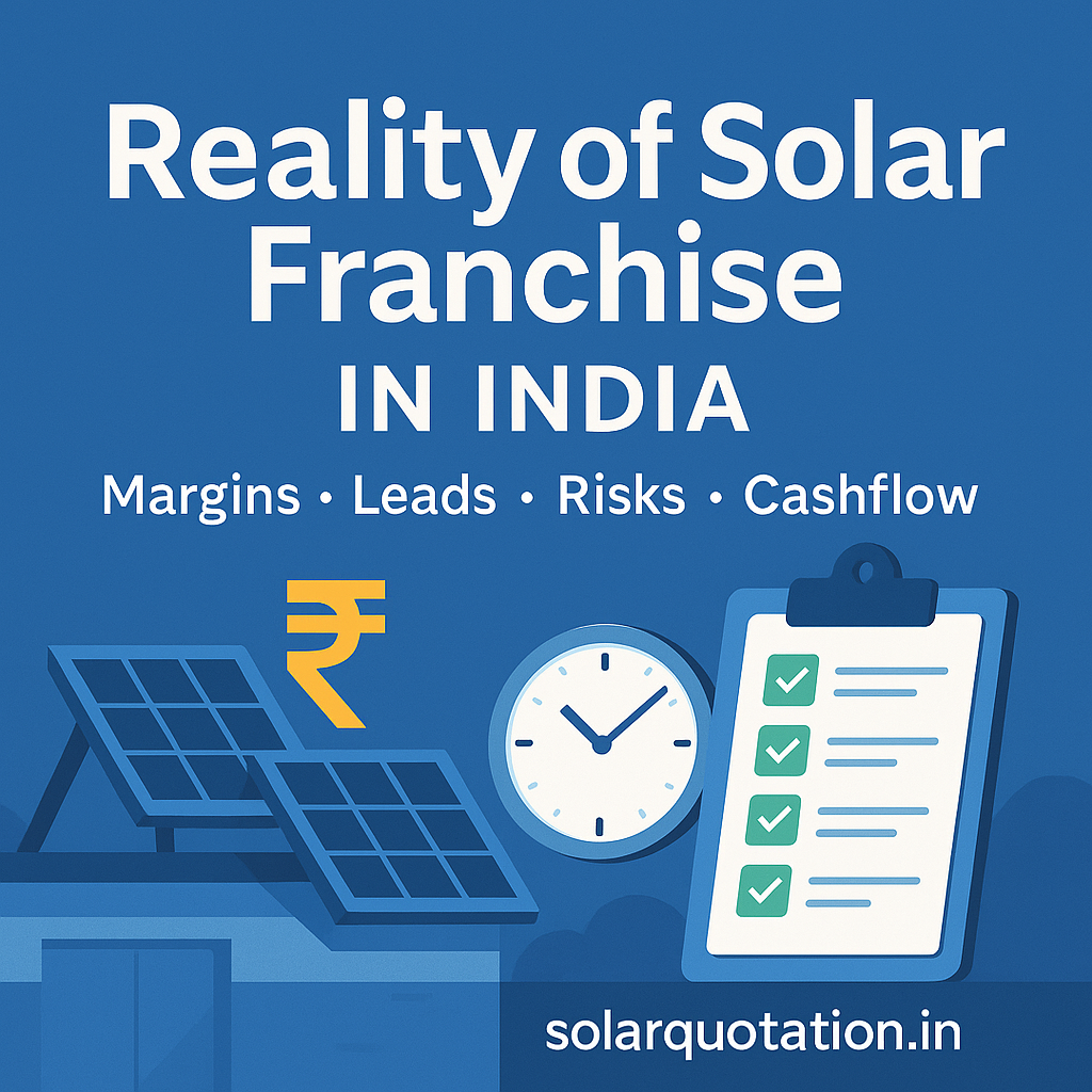 Reality of Solar Franchise in India: What Actually Works (and What Doesn’t)